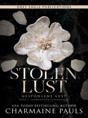 cover image of Stolen Lust – Gestohlene Lust